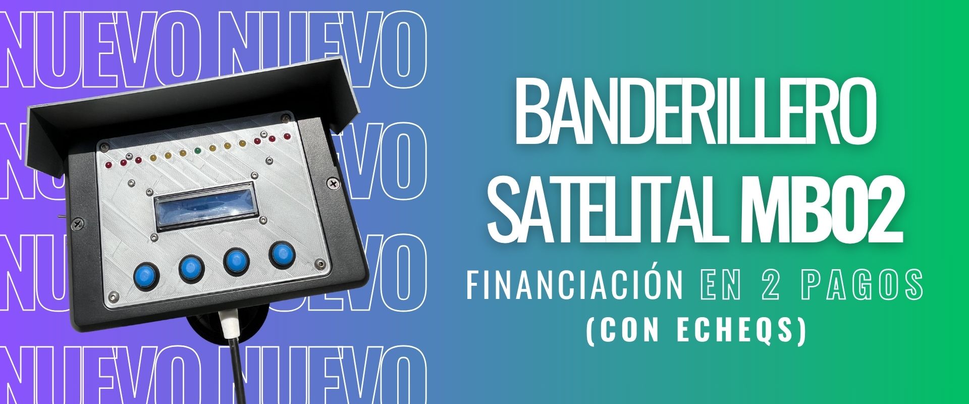 Banderilleros satelitales MB02